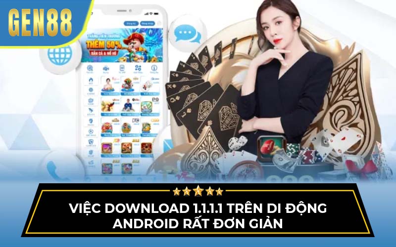 Hướng dẫn download 1.1.1.1 trên di động