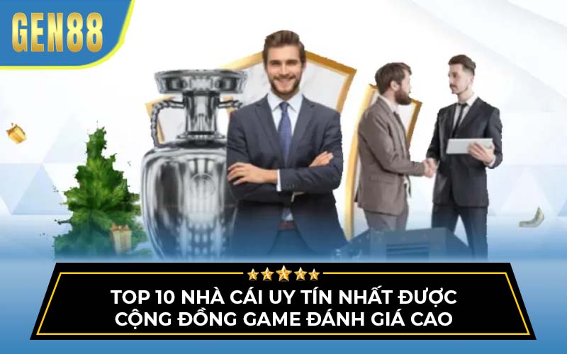 Top 10 nhà cái uy tín